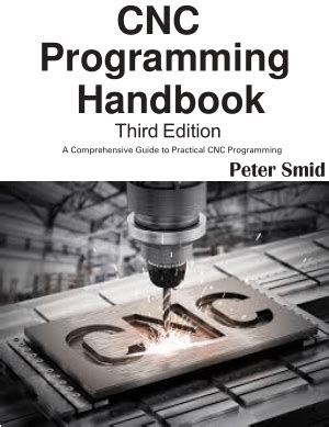 cnc programming handbook a comprehensive guide to practical cnc programming download Reader