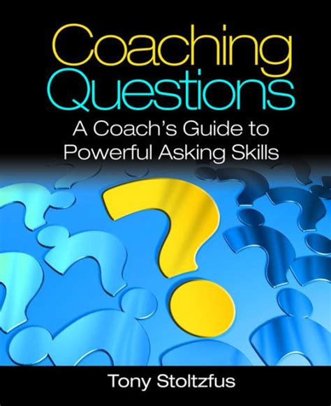 coaching questions a coachs guide to powerful asking skills Doc