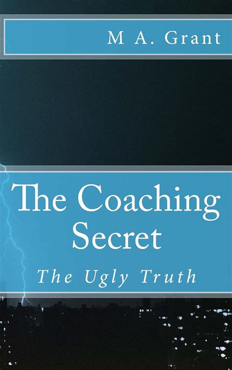 coaching secret ugly truth Reader