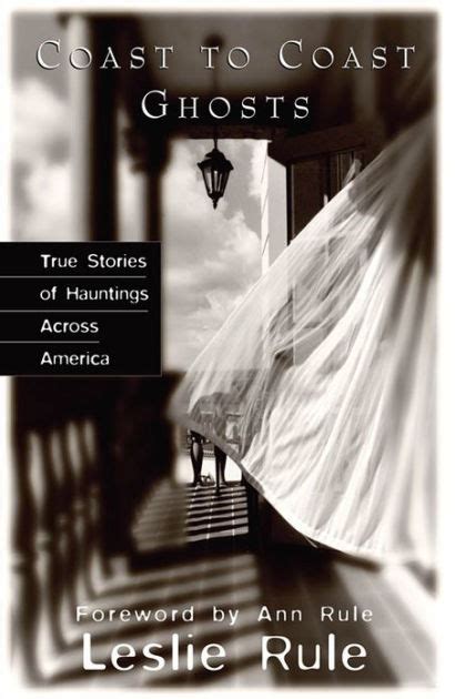 coast to coast ghosts true stories of hauntings across america Doc