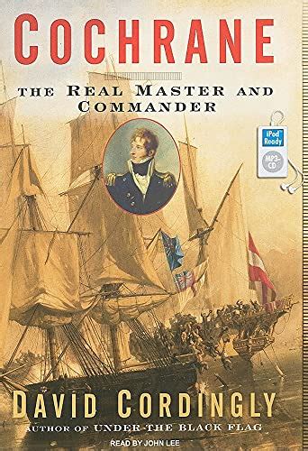 cochrane the real master and commander Reader