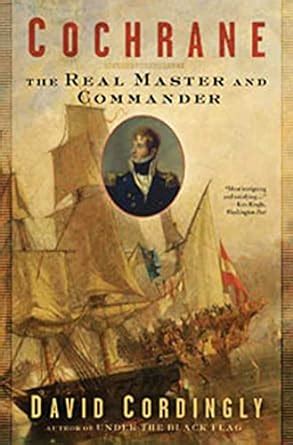 cochrane the real master and commander Reader