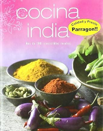 cocina india mas de 100 irresistibles recetas Epub