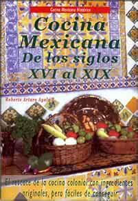 cocina mexicana de los siglos xvi al xix Doc