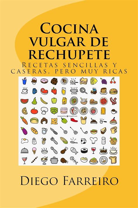 cocina vulgar rechupete recetas sencillas Reader