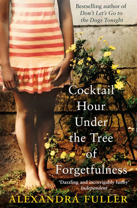 cocktail hour under the tree of forgetfulness Kindle Editon