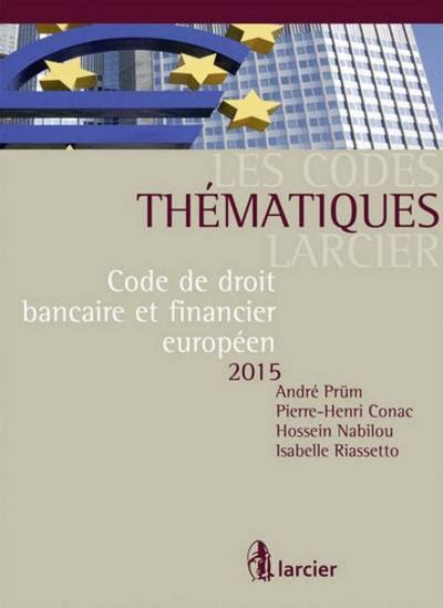 code droit bancaire financier europ en Kindle Editon