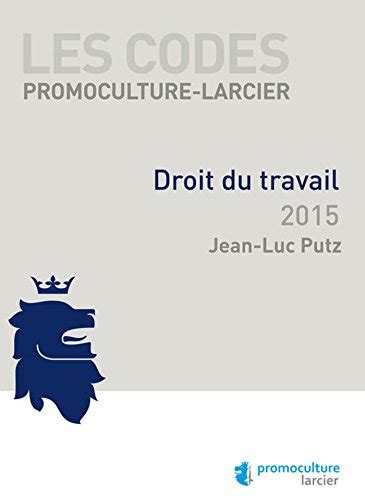 codes promoculture larcier droit travail 2015 PDF