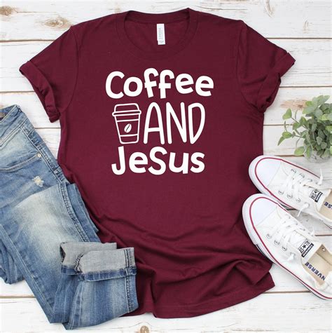 coffee and jesus shirt