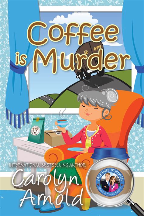 coffee is murder mckinley mysteries volume 9 Reader