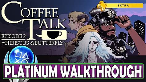 Coffee Talk 2 Platinum Walkthrough