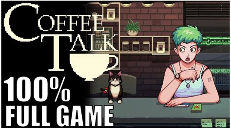 Coffee Talk Full Walkthrough