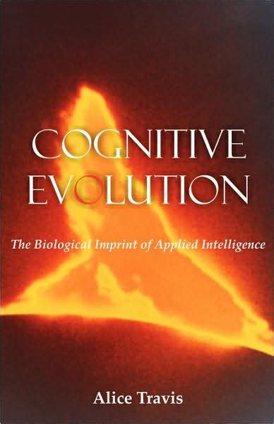 cognitive evolution the biological imprint of applied intelligence PDF