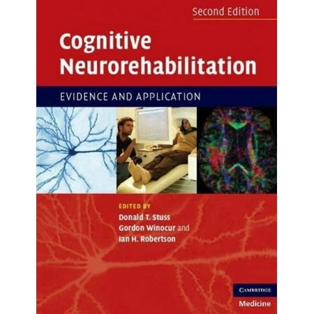 cognitive neurorehabilitation evidence and application Kindle Editon