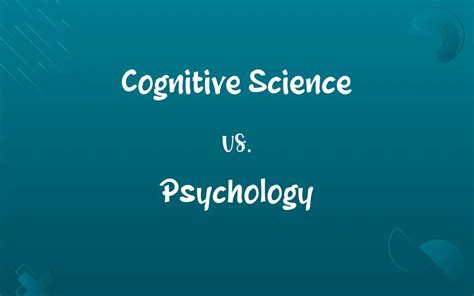 cognitive science vs cognitive psychology