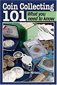 coin collecting 101 what you need to know PDF