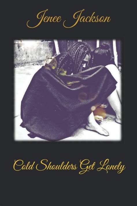 cold shoulders lonely jenee jackson Reader