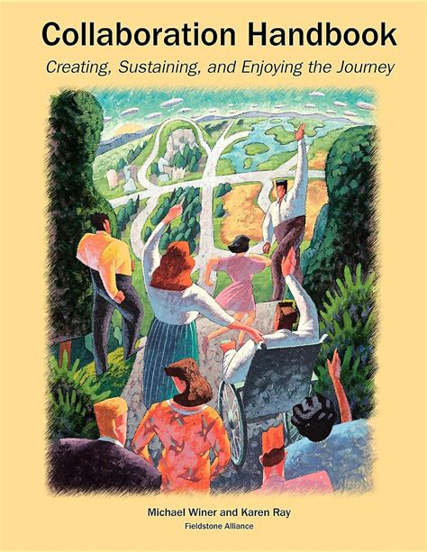 collaboration handbook creating sustaining and enjoying the journey Reader