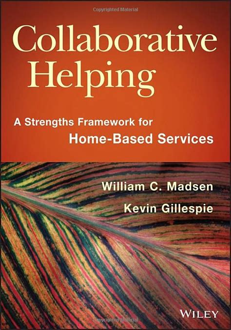 collaborative helping a strengths framework for home based services Epub
