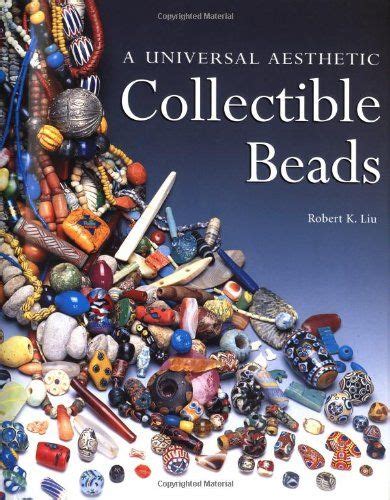 collectible beads a universal aesthetic beadwork books Doc