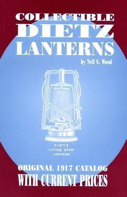 collectible dietz lanterns original 1917 catalog with current prices Kindle Editon