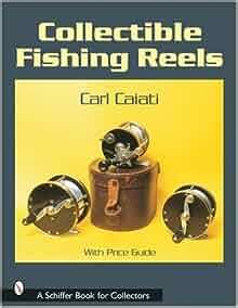 collectible fishing reels schiffer book for collectors PDF