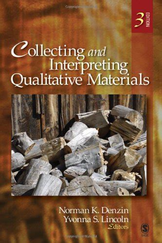 collecting and interpreting qualitative materials 2nd 03 by denzin norman k paperback 2003 PDF