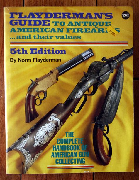 collecting firearms for fun and profit an introduction to the hobby Kindle Editon