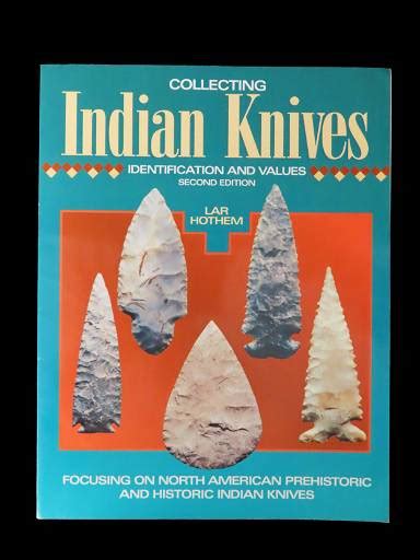 collecting indian knives identification and values 2nd edition Epub