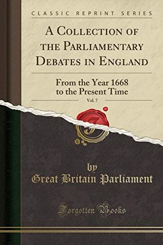 collection parliamentary debates england vol Doc