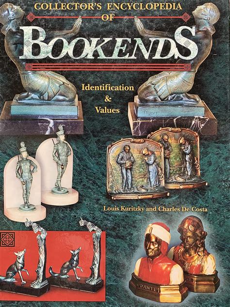 collectors encyclopedia of bookends identification and values Reader