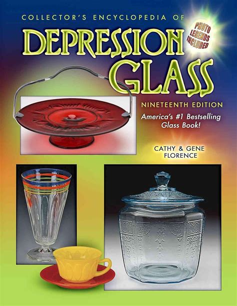 collectors encyclopedia of depression glass 19th edition Reader