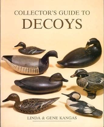 collectors guide to decoys wallace homestead collectors guide series Reader