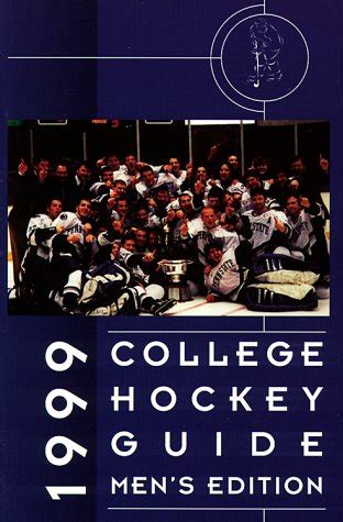 college hockey guide 1999 mens edition Doc