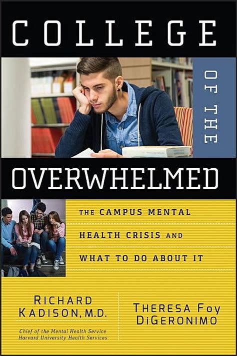 college of the overwhelmed the campus mental health crisis and what to do about it PDF