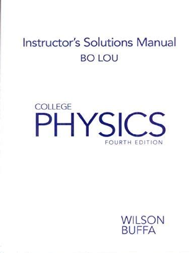 college-physics-wilson-buffa-lou-solutions-manual Ebook Doc