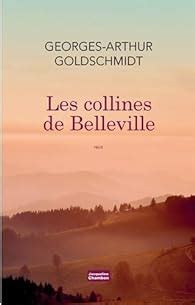 collines belleville georges arthur goldschmidt Kindle Editon