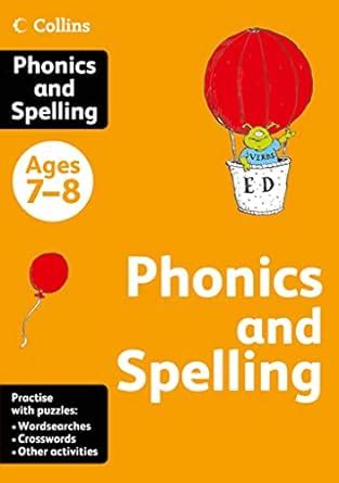 collins practice collins phonics and spelling ages 7 8 Reader