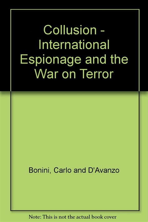 collusion international espionage and the war on terror Kindle Editon
