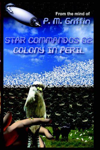 colony in peril star commandos 2 Kindle Editon