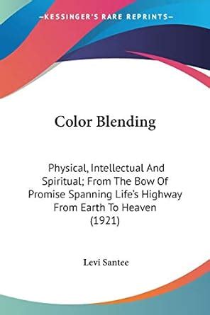 color blending physical intellectual spiritual Kindle Editon