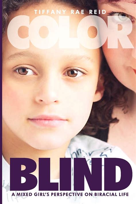 color blind a mixed girls perspective on biracial life Doc