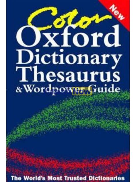 color oxford dictionary thesaurus and wordpower guide Reader