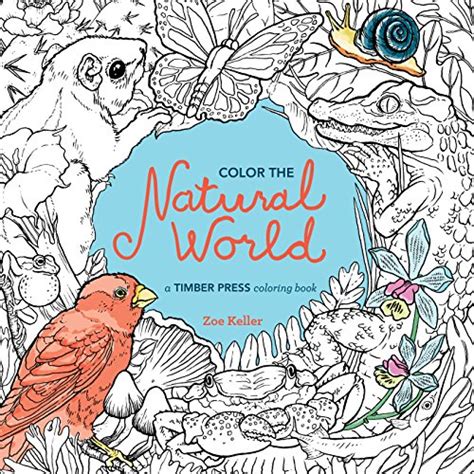 color the natural world a timber press coloring book Reader