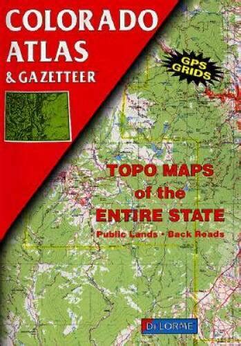 colorado atlas and gazetteer state atlas and gazetteer Kindle Editon
