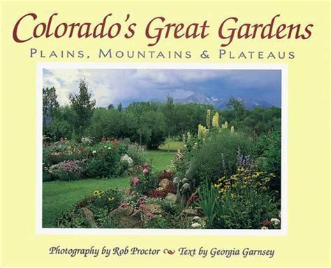 colorados great gardens plains mountains and plateaus Epub