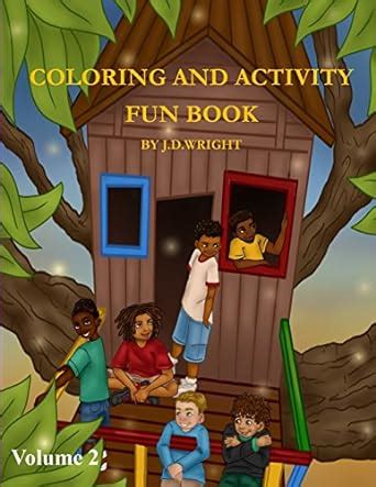 coloring and activity fun book by j d wright Doc