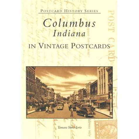 columbus indiana in vintage postcards in postcard history series Kindle Editon