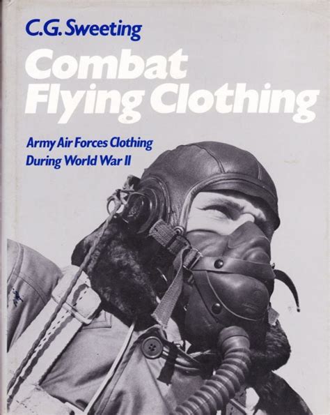 combat flying clothing army air forces clothing during world war ii PDF