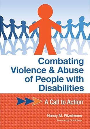 combating violence and abuse of people with disabilities a call to action PDF